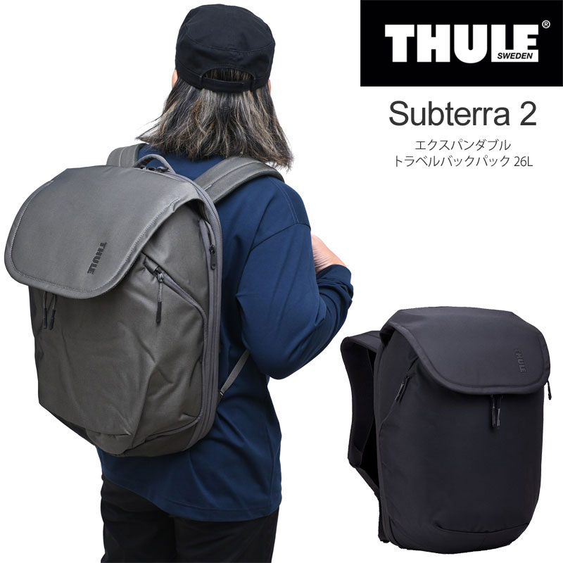 スーリー THULE リュック メンズ レディース サブテラ2 エキスパンダブルトラベルバックパック Subterr..
