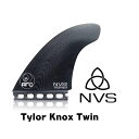 《P2倍》 NVS TYLOR KNOX TWIN FIN Naked Viking Surf G10 ツインフィン ツイン FUTURES フューチャー 正規...
