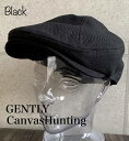 ◇帽子 3色展開 GENTLY キャンバス ハンチング こだわりの深さ オールシーズン コットン 定番 男女兼用 標準サイズ M BIG 大きい L サイズ 6...