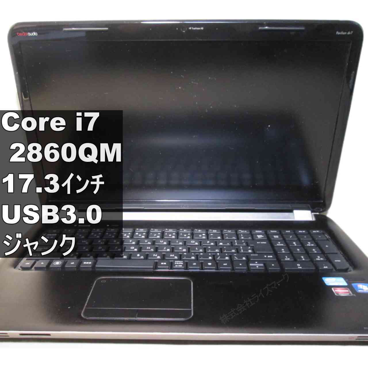 17 inches - 【中古】 HP Pavilion dv7 Core i7 2860QM Windows7世代のPC BIOS表示可 USB3.0 HDMI ジャンクPC 送料無料 [95938]