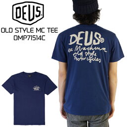 【お買い物マラソン★超目玉】デウス エクス マキナ 半袖 Tシャツ DEUS EX MACHINA OLD STYLE MC TEE DMP71514C 2017SS （単品購入に限りメール便発送）【deu23】