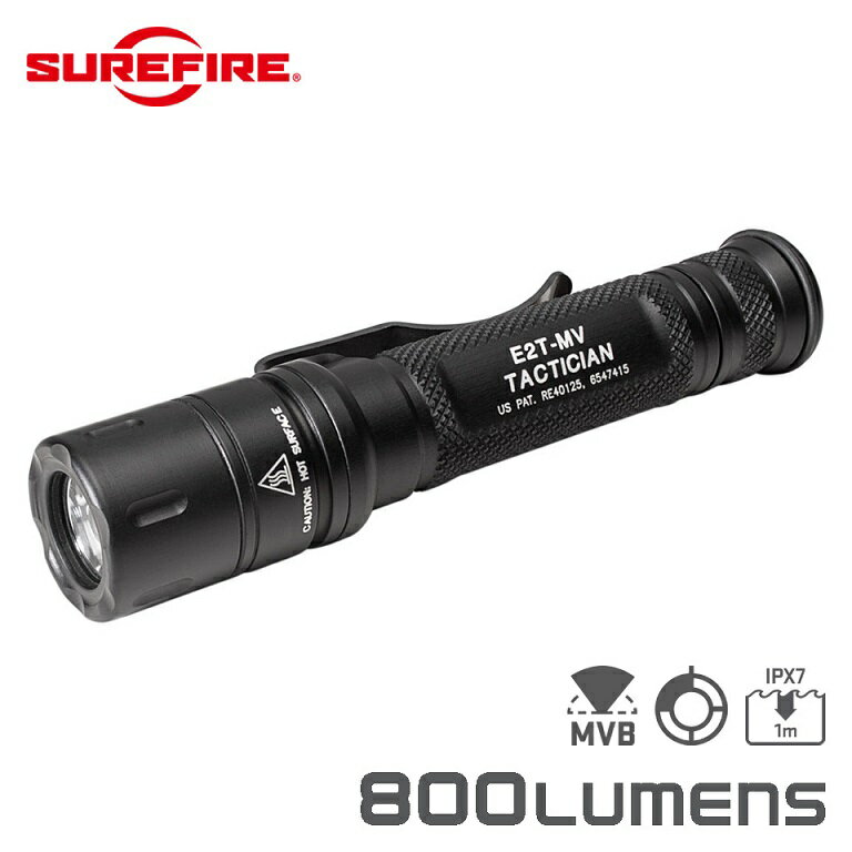 SUREFIRE E2T MAXVISION TACTICIAN ? Dual-Output MaxVision Beam LED Flashlight