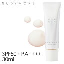 NUDYMORE 日焼け止め UVクリーム【ヌーディモア デイパートナー SPF50+/PA++++ 30ml】化粧下地 スキンケア UVケア ウォータープルーフ 無香料 無着色 乳液