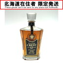 〇〇【中古】【北海道内限定発送】CREST サントリークレスト 12年 700ml 43% ウィスキー Bランク 未開栓