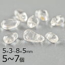 【ビーズ パーツ 半貴石 水晶 ドロップ 天然石】【5〜7個】【透明系 クリア】【約5×3〜8×5mm】 アクセサリー ハンドメイド 手芸 手作り