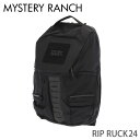 MYSTERY RANCH ミステリーランチ バックパック RIP RUCK 24 リップラック 24L BLACK ブラック リュック リュックサック デイパ...