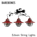 Barebones Living ベアボーンズ リビング Edison String Lights エジソンストリングライト LED Red レッド アウトドア アウトドア用品 アウトドアグッズ キャンプ キャンプ用品 クーポン350『送料無料（一部地域除く）』