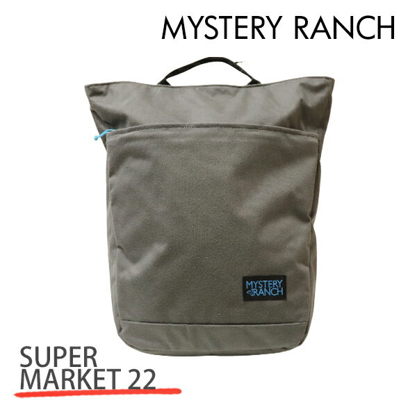 MYSTERY RANCH ミステリーランチ SUPER MARKET 22 スーパーマーケット 22L SHADOW MOON シャドームーン バックパック デイパック『送料無料（一部地域除く）』