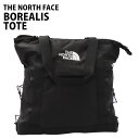 THE NORTH FACE ノースフェイス トートバッグ BOREALIS TOTE ボレアリストート ブラック 手提げバッグ 手さげバッグ 手提げ 手さげ ...