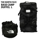 THE NORTH FACE ザ・ノースフェイス BASE CAMP DUFFEL L ベースキャンプ ダッフル 95L ブラック ボストンバッグ ダッフルバッ...