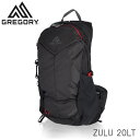 【SS限定エントリーでポイント5倍】グレゴリー バックパック ズール20 LT 20L ボルケニックブラック GREGORY ZULU 20 LT『送料無料(一...