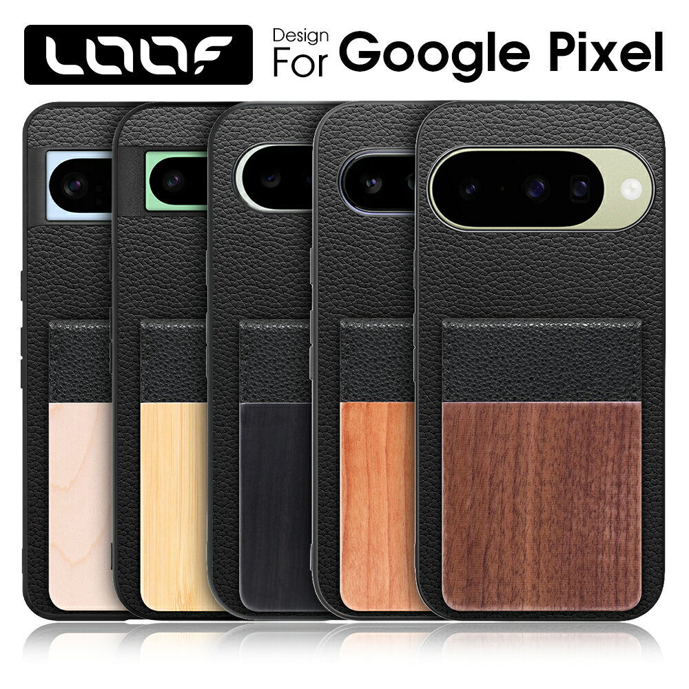 LOOF Google Pixel 10a 10 9a 9 Pro XL 8a 8 7a 7 6a 6 Pro ケース カード収納 背面 カバー Pixel 4XL スマホケース Pixel8 天然木 本革 カード入れ シェル 背面収納 カード 薄型 カードホルダー 