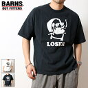 楽天ロッキングチェアBARNS OUTFITTERS バーンズアウトフィッターズ プリントTシャツ スーパーヘビーウェイト 厚手 肉厚 半袖 おじさん LOSER プリント メンズ ブランド 日本製 Tシャツ おしゃれ カジュアル アメカジ ストリート アウトドア ナチュラル ヴィンテージ 2024年 春 夏 （27-br24225）