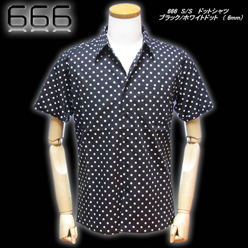 ★ロックファッションでは永遠の定番アイテム。ドット柄シャツ。 　こちらはブラックにホワイトの小粒(6mm）のドットが上品なイメージの1着。 ★小さめの衿も特徴の一つで、立てた時にさり気無くクールにキマります！ ★COTTON 100％、666らしいタイトなシルエットもロックスタイルにピッタリです。 SIZE S着丈65cm身幅48cm肩幅40cm M着丈67cm身幅51cm肩幅42cm L着丈69cm身幅54cm肩幅44cm　