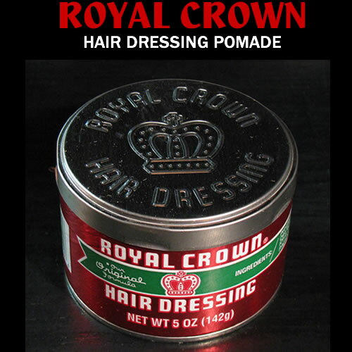 ROYAL CROWN POMADEロイヤルクラウン・ポマード