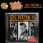 ★ALL THRU THE NITE★LEVI DEXTER & GRETSCH BROTHERS オール・スルー・ザ・ナイトリーバイ・デクスター＆グレッチブラザーズ