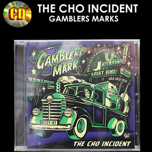 CD◆THE CHO INCIDENT◆◆GAMBLERS MARKS◆