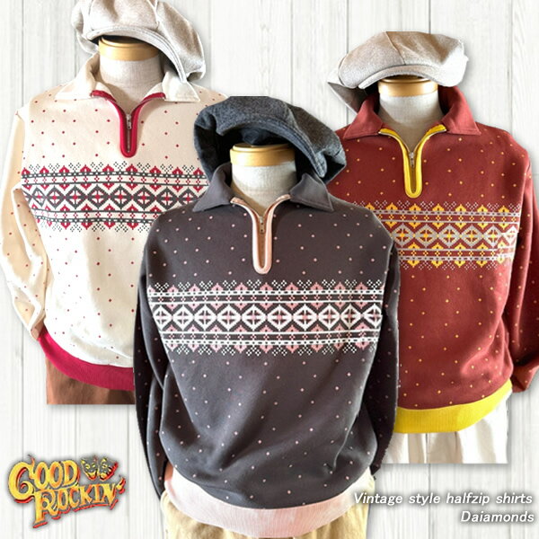 GOODROCKIN/åɥå/Vintagestylehalfzipshirts/ơϡեåץ/Daiamonds/