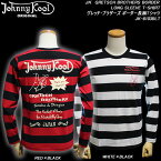 JHONNY KOOLジョニークール◆JK GRETSCH BROTHERS BORDER LONG SLEEVE T-SHIRT◆◆グレッチ・ブラザーズ ボーダー長袖Tシャツ◆JK-8103BLT