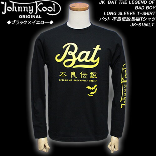 JOHNNY KOOLˡ뢡JKBAT THE LEGEND OF BAD BOYLONG SLEEVET-SHIRTХåĹµTĢ֥åJK-8155LT