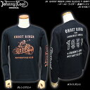 JOHNNY KOOLジョニークール◆JK GHOST RIDER LONG SLEEVE T-SHIRT◆◆ゴースト ライダー長袖Tシャツ◆JK-8159LT