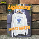 月刊LIGNTNING ライトニング 2025年4月号 Vol.372 「Focus on SWEAT SHIRTS! ヴィンテージから新作までボクらの定番はス...
