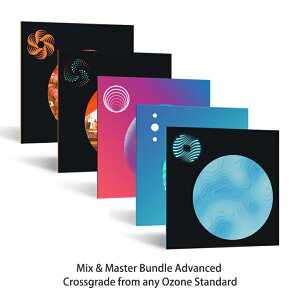 iZotope Mix & Master Bundle Advanced Crossgrade from any Ozone Standard【※シリアルPDFメール納品】【DTM】【プラグインエフェクト】通販