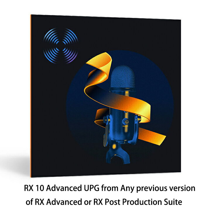 iZotope RX 10 Advanced Upgrade from Any previous version of RX Advanced or RX Post Production SuiteڴָòRX 10äRX 11̵åץ졼ɡۡڢꥢPDF᡼ǼʡۡDTMۡڥץ饰󥨥եȡۡڥΥեȡ