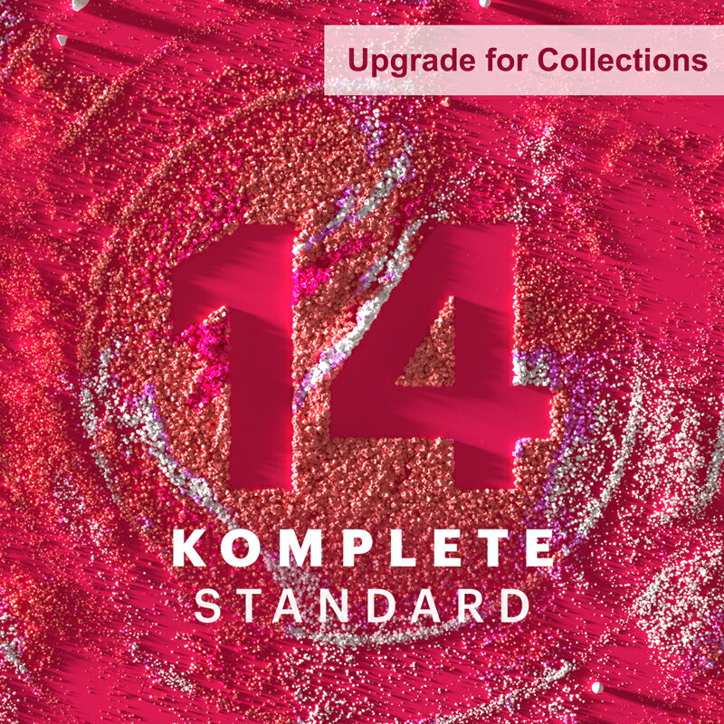 Native Instruments KOMPLETE 14 STANDARD Upgrade for Collections【在庫限り特価！】【※シリアルPDFメール納品】【DTM】【ソフトシンセ】