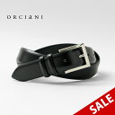 レザーベルト ORCIANI（オルチアーニ） カーフ クラシックレザーベルト / メンズ 本革 ビジネス ドレス フォーマル 3cm Calf classic leather belt