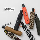 LONDON UNDERCOVER(ロンドンアンダーカバー) Auto Compact/53.0cm 折り畳み傘 / 折りたたみ傘 UVカット 晴雨兼用 自動開閉 ワンタッチ ボタン式 ユニセックス アニマル柄