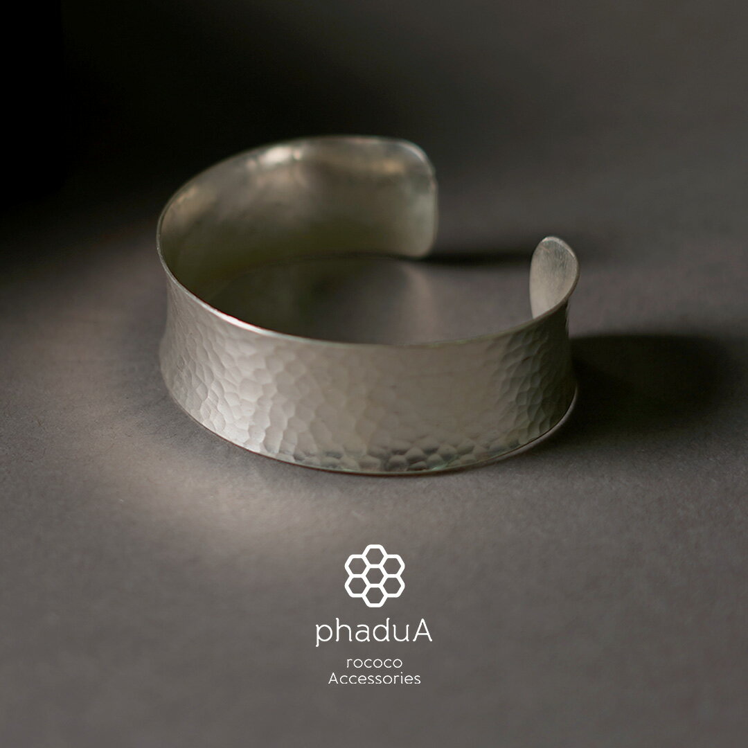 phaduA（パ・ドゥア） カレンシルバーバングル ハンマードアイズ 鎚目（つちめ）ワイド / メンズ レディース ブレスレット ハンドメイド