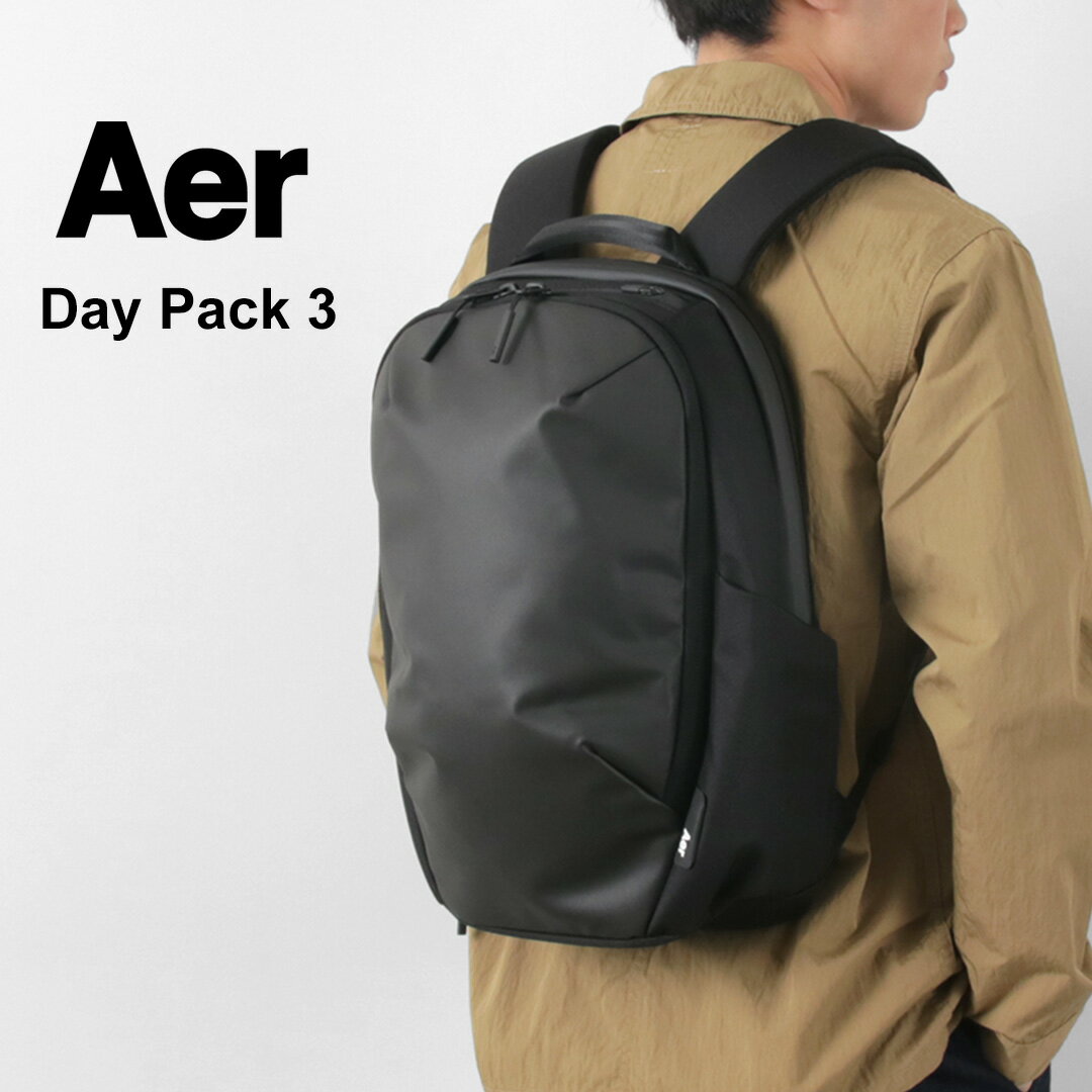 AER エアー デイパック 3 / リュック バックパック ビジネス 仕事 出張 ガジェット メンズ WORK COLLECTION DAY PACK 3