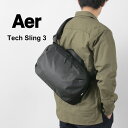 AER（エアー） テックスリング 3 / ショルダーバッグ ビジネス 仕事 出張 撥水 コーデュラ メンズ Tech Collection Tech Sling 3