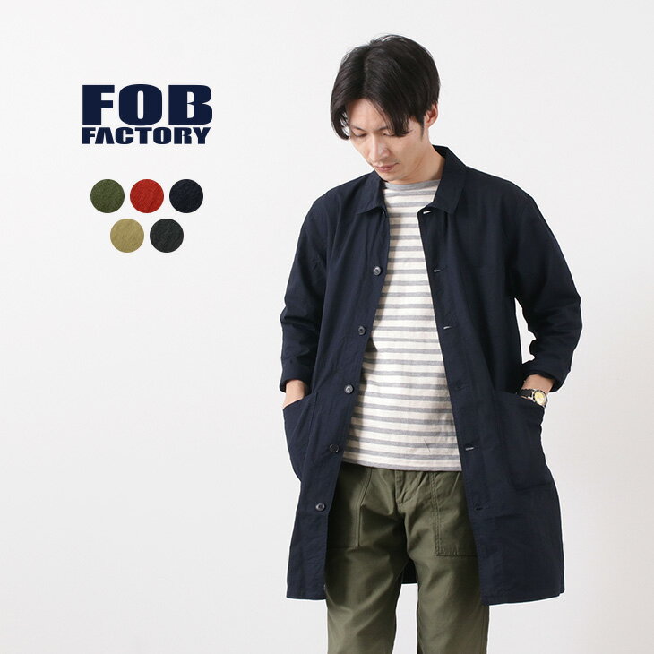 FOB FACTORY FOBファクトリー F2395 フレンチ シャツコート / スプリングコート / メンズ / 日本製 / FRENCH SHIRT COAT