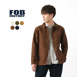 FOB FACTORY（FOBファクトリー） F2373 フレンチモールスキンジャケット / カバーオール / メンズ / 日本製 / FRENCH MOLESKIN JK ／ rnd