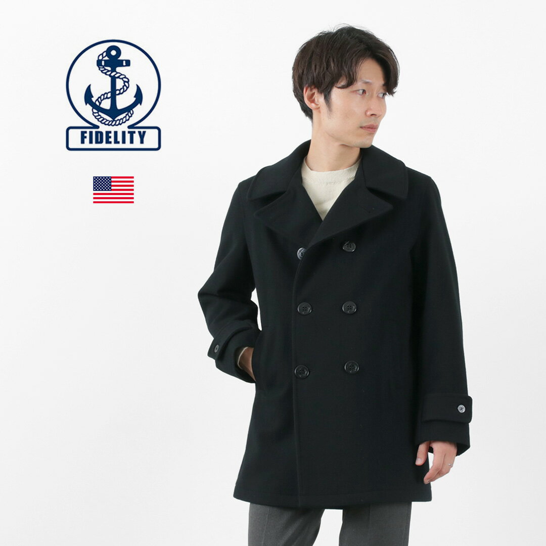 FIDELITY フィデリティ 23oz メルトン ピーコート メンズ アウター Pコート ロングコート ウール 毛 アメリカ製 MENS REG PEACOAT MADE IN USA