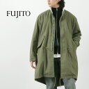 FUJITO（フジト） モッズコート / メンズ アウター ミリタリー 日本製 Mods Coat