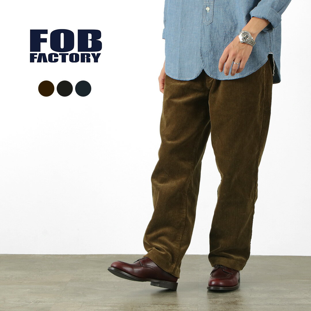 FOB FACTORYiFOBt@Ng[j F0507 Ch EF R[fC pc / EGXgS S Y C[W[pc  i  { WIDE WALE CORDUROY PANTS