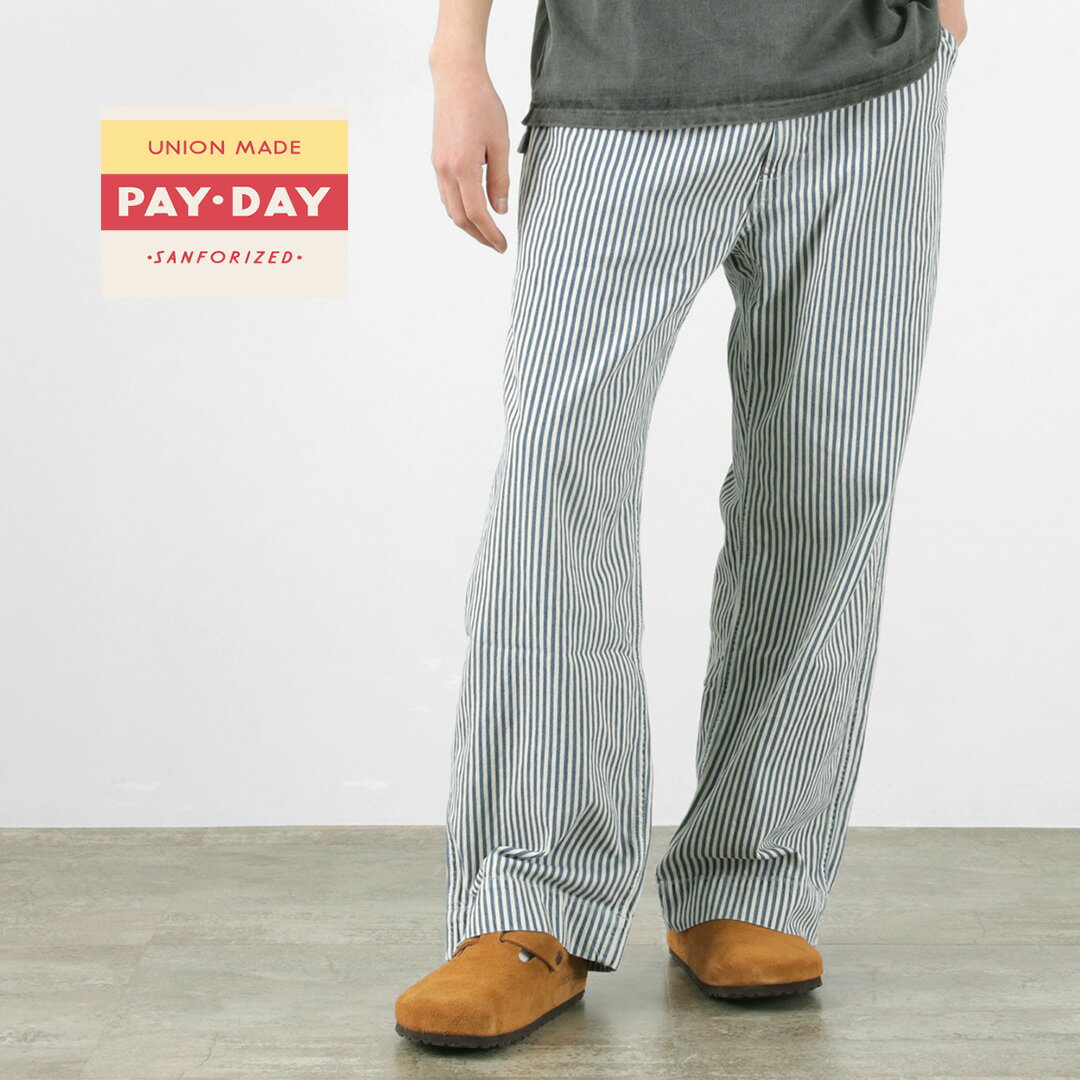 PAYDAY（ペイデイ） フリスコパンツ / メンズ ボトムス ロング ワイド ストライプ ヒッコリー コットン 綿 Frisco Pants