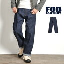 FOB FACTORY（FOBファクトリー） F1147 ワイドデニム5Pパンツ / ジーンズ / メンズ / 日本製 / WIDE DENIM 5POCKET