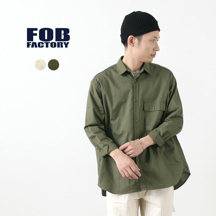 【30％OFF】FOB FACTORY (FOBファクトリー） F3443 ミリタリー オーバーサイズ シャツ / メンズ / ボックスシルエット / リラックス / ワイド / コットン / MILITARY OVSIZED SHIRT / pl30【セール】