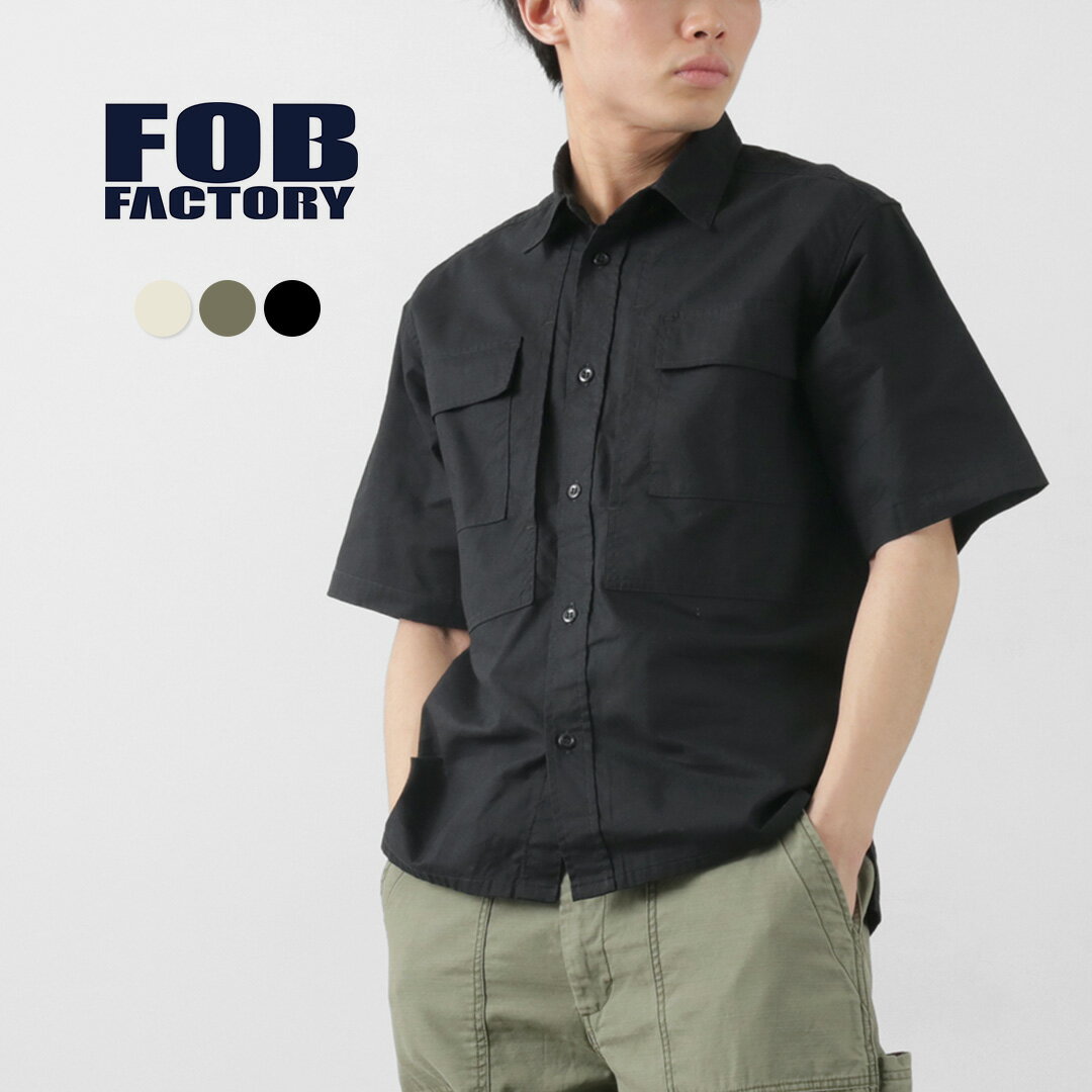 楽天ROCOCO attractive clothingFOB FACTORY（FOBファクトリー） F3499 半袖フィールドシャツ / メンズ ミリタリーシャツ コットン 綿 日本製 FIELD SHIRT