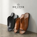 BRADOR（ブラドール） メンズ レザーサンダル / イタリア製 / BR201LT31041 / MENS LEATHER SANNDALS / sumt