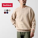HEALTHKNIT(ヘルスニット) クラシックスウェット ヘンリーネック ロングスリーブ / メンズ スウェット トレーナー 裏起毛 無地 Classic S...