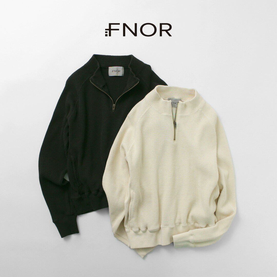 FNOR（エフノア） オープンエンドワッフル ハーフジッププルオーバー / メンズ レディース ユニセックス トップス トレーナー 長袖 日本製