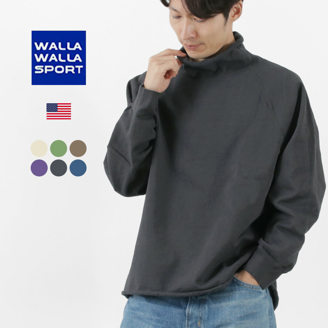 WALLA WALLA SPORT（ワラワラスポーツ） 13oz ロールネックタートル / スウェット トレーナー ラグラン コットン 綿 メンズ レディース..