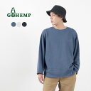 【20％OFF】GOHEMP ゴーヘンプ ルーズラウンド 7分袖 ライトオンススウェットTシャツ 2023年モデル / メンズ ヘンプコットン 吸湿 速乾 ロンT LOOSE ROUND 3/4SL TEE LT oz SWEAT【セール】