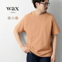 【4時間限定15%OFFクーポン対象!】WAX LONDON(ワックスロンドン) ディーン ショートスリーブTシャツ ジョルト / メンズ 半袖 DEAN SS...
