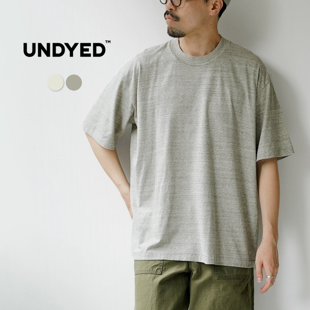 樂天商城 - UNDYED（アンダイド） 無染色オーガニックコットンTシャツ / メンズ 半袖 綿100 日本製 COLORED ORGANIC COTTON 30PV S/S Tee